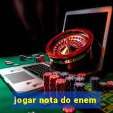 jogar nota do enem